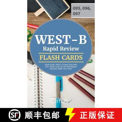 【3-4周达】WEST-B Rapid Review Flash Cards: WEST-B Exam Prep with 300+ Flash Cards for the Washington... [9781635302066]