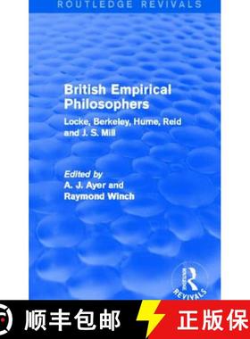 【3-4周达】British Empirical Philosophers (Routledge Revivals): Locke, Berkeley, Hume, Reid and J. S.... [9780415537759]