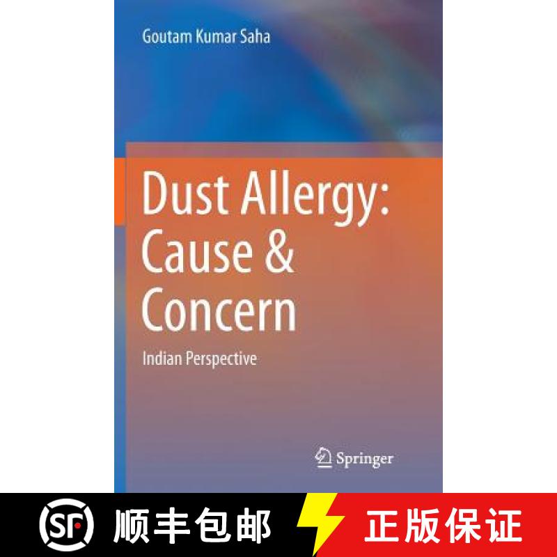 【3-4周达】Dust Allergy: Cause & Concern : Indian Perspective [9789811094545]