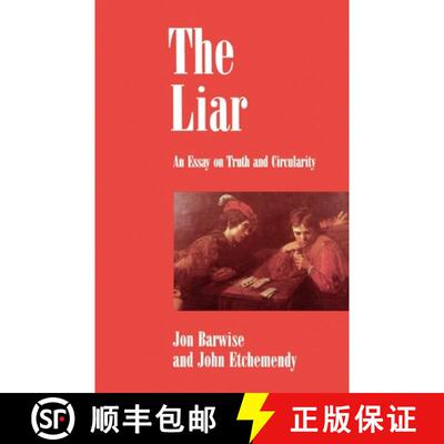 【3-4周达】The Liar: An Essay on Truth and Circularity [9780195059441]
