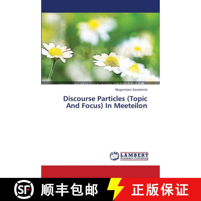 预订 Discourse Particles (Topic And Focus) In Meeteilon [9783659400049]
