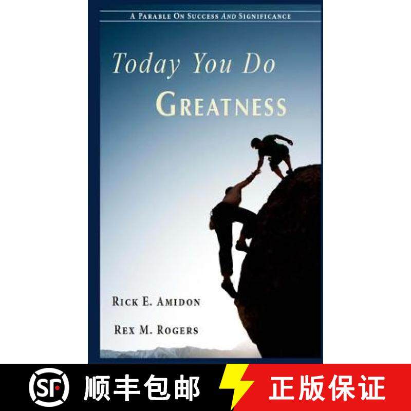 预订 Today You Do Greatness: A Parable On Success And Significance [9780983769323]