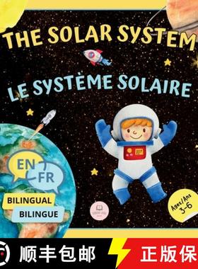 预订 The Solar System for Bilingual Kids / Le Système Solaire Pour les Enfants Bilingues: Learn abou... [9788412799576]