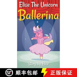 Elise 3周达 The Unicorn 9781970160345 Ballerina