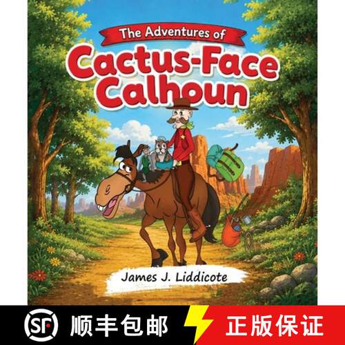 【3-4周达】精装 The Adventures of Cactus-Face Calhoun: Cactus-Face Goes Camping [9798295587573]