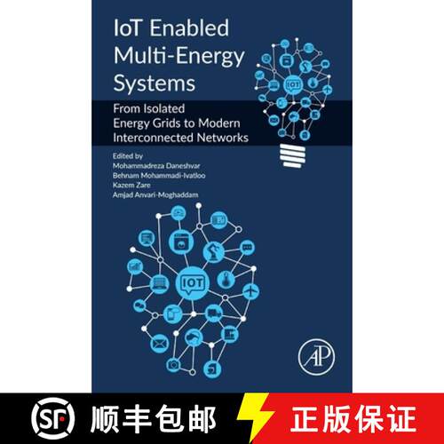 【3-4周达】IoT Enabled Multi-Energy Systems: From Isolated Energy Grids to Modern Interconnected Netw... [9780323954211]