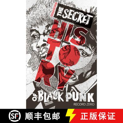 【3-4周达】The Secret History of Black Punk: Record Zero: Paperback Edition [9798886200355]