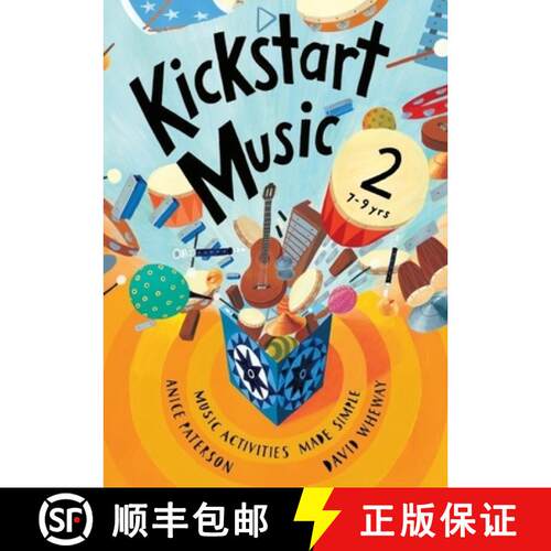 【3-4周达】Kickstart Music 2: 7-9 year olds [9781667158198]