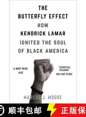 【3-4周达】The Butterfly Effect : How Kendrick Lamar Ignited the Soul of Black America [9781473696358]