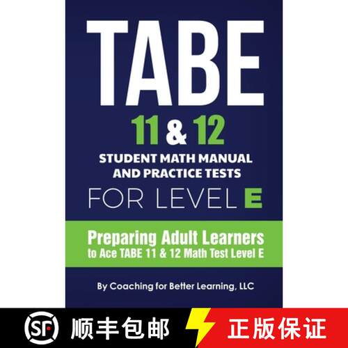 【3-4周达】TABE 11 and 12 Student Math Manual and Practice Tests for Level E [9781639018291]