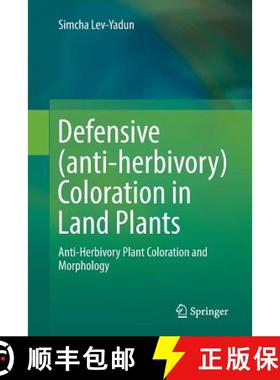 【3-4周达】Defensive (Anti-Herbivory) Coloration in Land Plants [9783319824970]