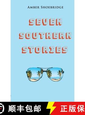 【3-4周达】Seven Southern Stories: A Canadian's Experience of Life in the Deep South [9781989861134]