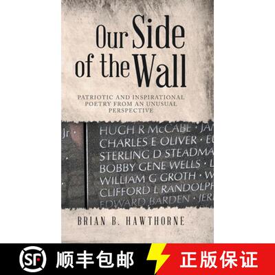 【3-4周达】精装 Our Side of the Wall: Patriotic and Inspirational Poetry from an Unusual Perspective [9798887030623]