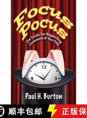 预订 Focus Pocus: 24 Tricks for Regaining Command of Your Day [9780981891118]