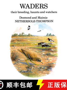 预订 Waders: their Breeding, Haunts and Watchers [9781408137475]
