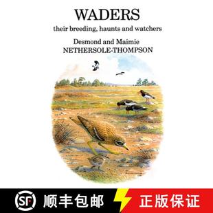 Breeding Haunts and 预订 9781408137475 their Watchers Waders