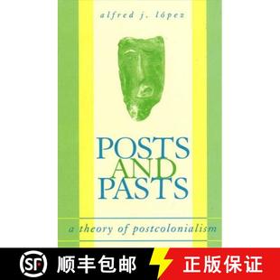 9780791449936 4周达 Postcolonialism Theory Pasts and Posts