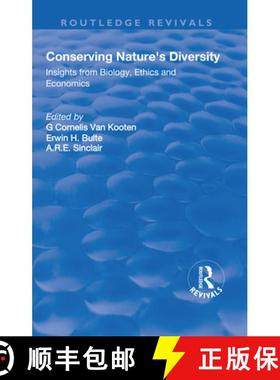 【3-4周达】Conserving Nature's Diversity: Insights from Biology, Ethics and Economics: Insights from ... [9781138726697]