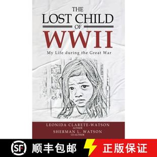 Child 9781964362458 During The Lost the WWII War 预订 Great Life