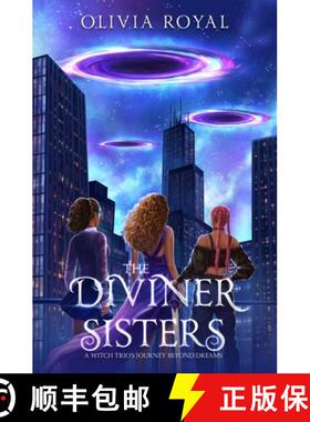 预订 The Diviner Sisters: A Witch Trio's Journey Beyond Dreams [9798992614619]