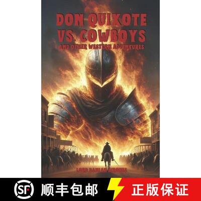 【3-4周达】Don Quixote vs. Cowboys: and Other Western Adventures [9781738247493]