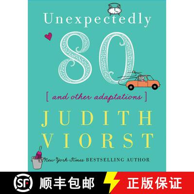 【3-4周达】Unexpectedly Eighty: And Other Adaptations [9781439190296]