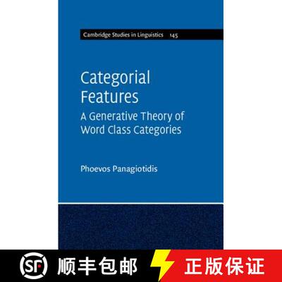 【3-4周达】精装 Categorial Features: A Generative Theory of Word Class Categories - Categorial Featur... [9781107038110]