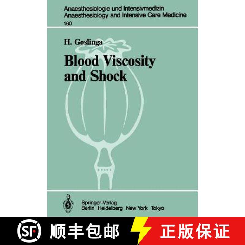 【3-4周达】Blood Viscosity and Shock : The Role of Hemodilution, Hemoconcentration and Defibrination [9783540126201]