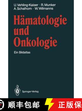 【3-4周达】Hämatologie und Onkologie : Ein Bildatlas [9783642757167]