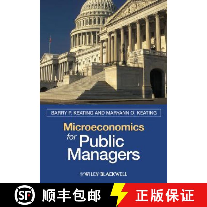 【3-4周达】Microeconomics For Public Managers [Wiley经济学] [9781405125444]