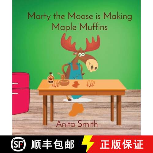 【3-4周达】精装 Marty the Moose is Making Maple Muffins [9781738282203]