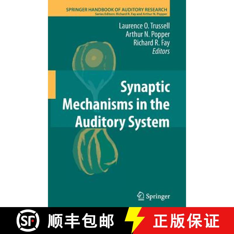 【3-4周达】Synaptic Mechanisms in the Auditory System [9781461429586]