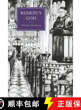 【3-4周达】Ruskin's God: - Ruskin's God [9780521574143]
