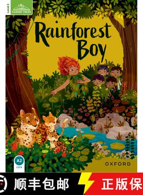 【3-4周达】Classic Tales Second Edition: Level 3: Rainforest Boy: We have recently checked all of our... [9780194239806]