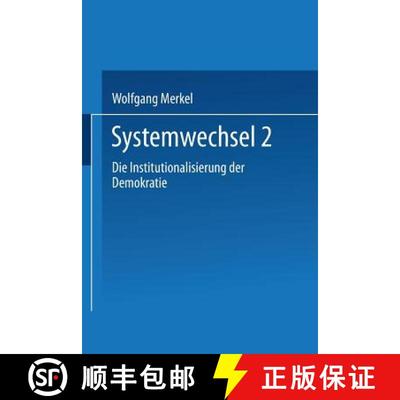 【3-4周达】Systemwechsel 2 : Die Institutionalisierung der Demokratie [9783663115861]