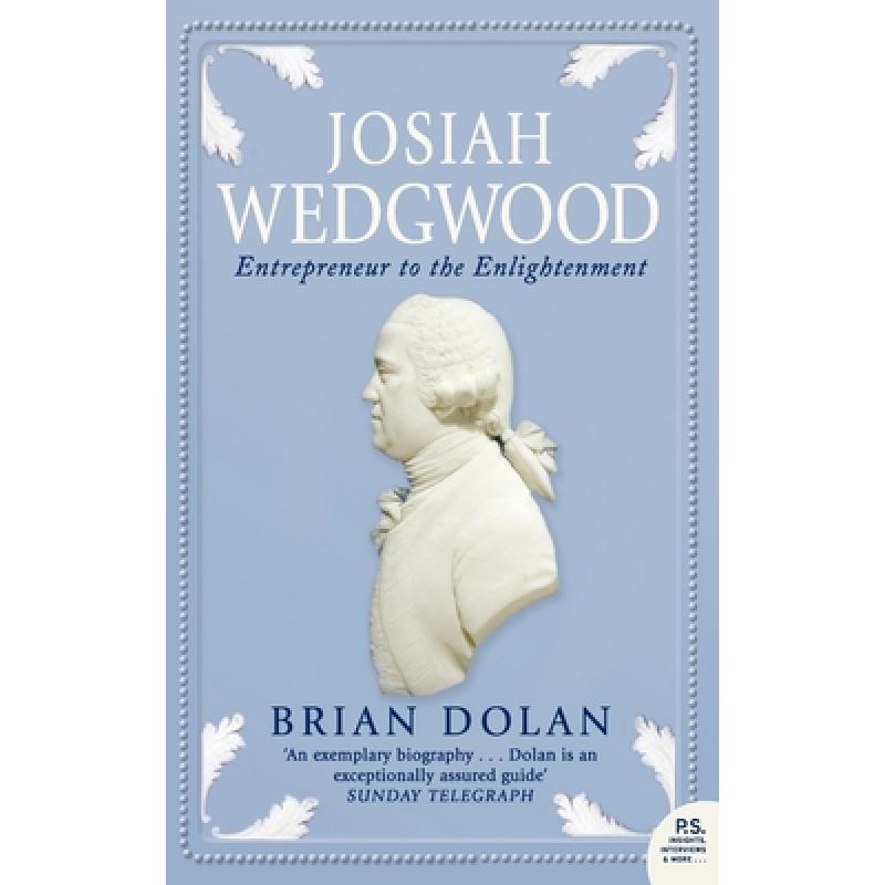 【4周达】josiah wedgwood: entrepreneur to the enlightenment