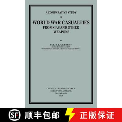 【3-4周达】Comparative Study of World War Casualties from Gas and Other Weapons [9781780395111]