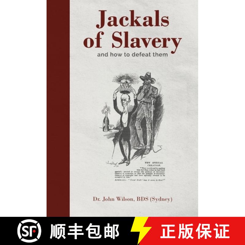 【3-4周达】Jackals of Slavery and How to Defeat Them [9780645156263]