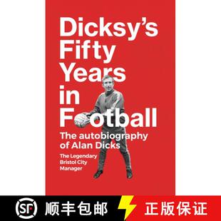 Dicksy Alan 9781739284459 Fifty 4周达 The Football Years Dicks Autobiography