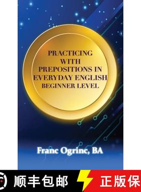 预订 Practicing with Prepositions in Everyday English [9798893950120]