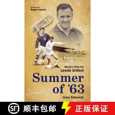 【3-4周达】Summer of 63: Revie's Plan for Leeds United [9781801501835]