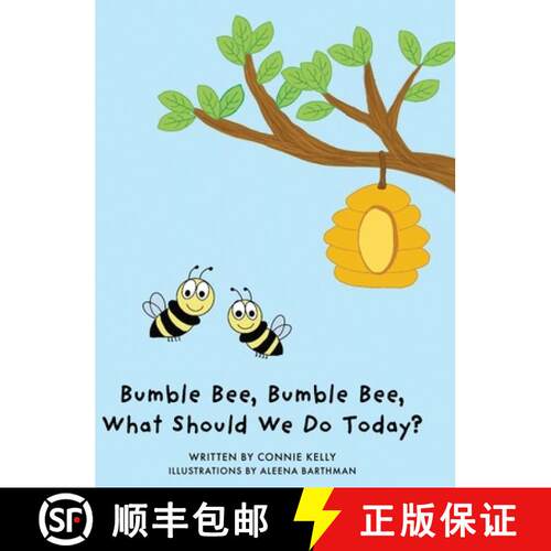 【3-4周达】精装 Bumble Bee, Bumble Bee, What Should We Do Today? [9798896491774]