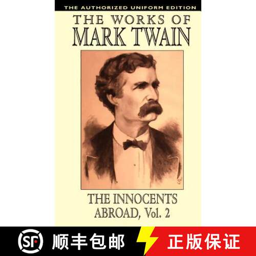 【3-4周达】The Innocents Abroad, Vol. 2: The Authorized Uniform Edition [9780809531639]