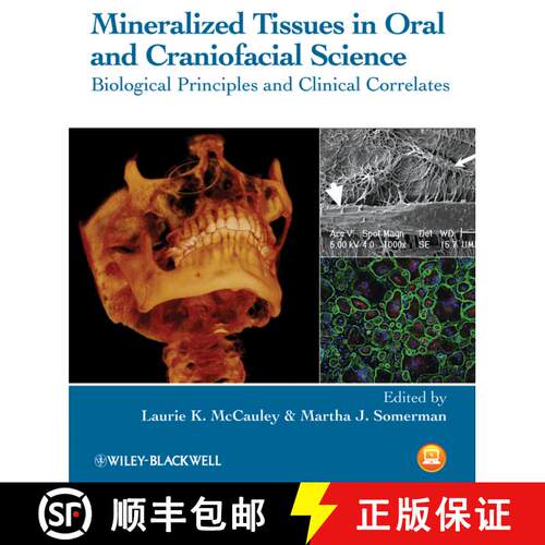 【3-4周达】精装 Mineralized Tissues In Oral And Craniofacial Science: Biological Principles And Clini... [9780470958339]