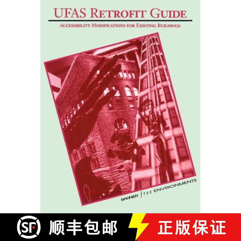 【3-4周达】Ufas Retrofit Guide: Accessibility Modifications For Existing Buildings  (Barrier-Free Env... [9780471285748]