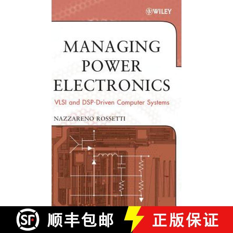 【3-4周达】Managing Power Electronics: Vlsi And Dsp-Driven Computer Systems [Wiley电子电气工程] [9780471709596]