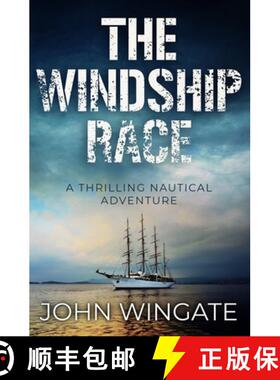 【3-4周达】The Windship Race: A thrilling nautical adventure [9781800555754]