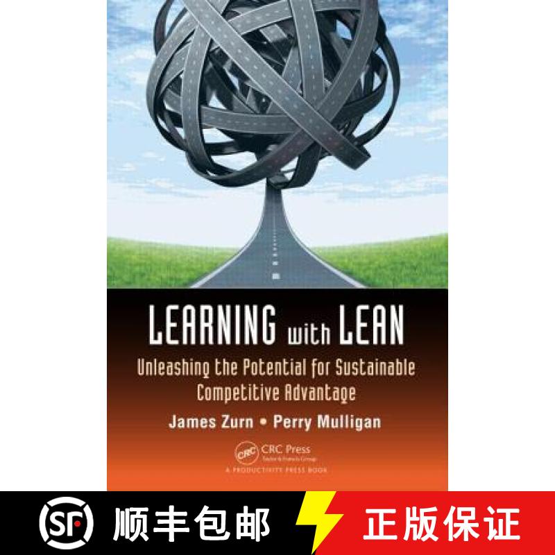 【3-4周达】Learning with Lean : Unleashing the Potential for Sustainable Competitive Advantage [9781466572942]