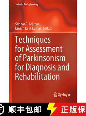 【3-4周达】Techniques for Assessment of Parkinsonism for Diagnosis and Rehabilitation [9789811630583]
