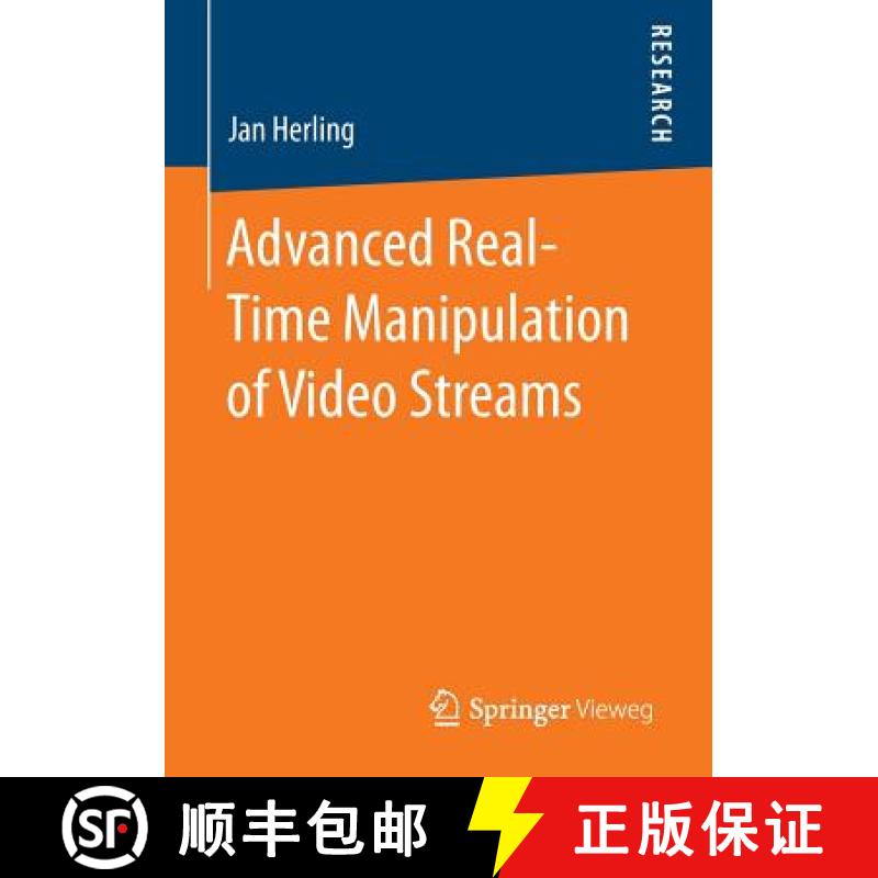 【3-4周达】Advanced Real-Time Manipulation of Video Streams [9783658058098]
